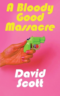 A Bloody Good Massacre 1739615409 Book Cover