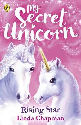 My Secret Unicorn: Rising Star 0241354315 Book Cover