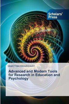 Advanced and Modern Tools for Research in Educa... 3659837059 Book Cover