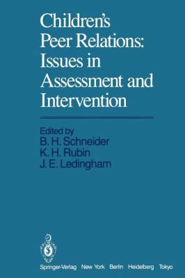 Children's Peer Relations: Issues in Assessment... 1468463276 Book Cover