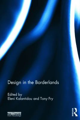 Design in the Borderlands 0415725186 Book Cover