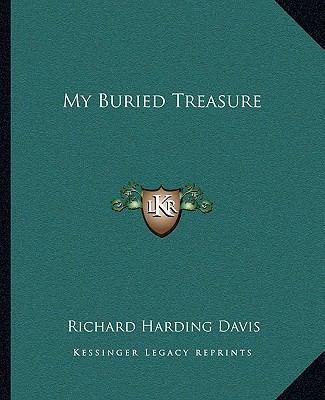 My Buried Treasure 1162675314 Book Cover