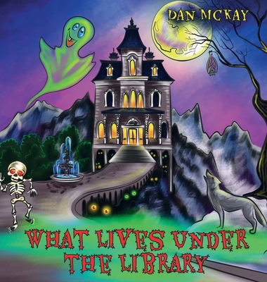 What lives under the library 0645502243 Book Cover