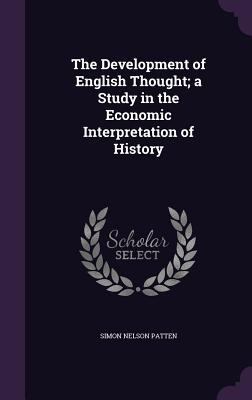 The Development of English Thought; a Study in ... 1355883245 Book Cover