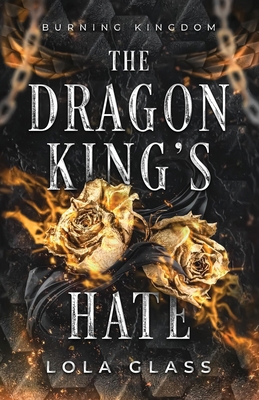 The Dragon King's Hate B0FLMSYCL5 Book Cover