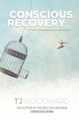 Conscious Recovery: A Fresh Perspective on Addi... B092PG471V Book Cover