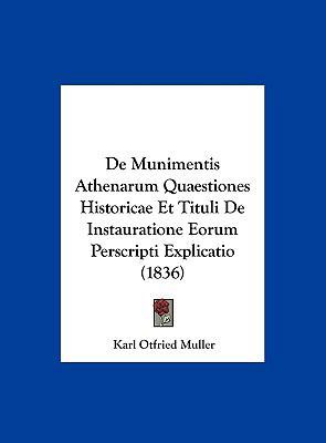 de Munimentis Athenarum Quaestiones Historicae ... [Latin] 1162360453 Book Cover