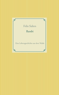 Bambi: Eine Lebensgeschichte aus dem Walde [German] 3744830195 Book Cover
