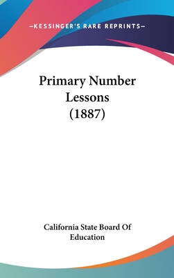 Primary Number Lessons (1887) 1120782783 Book Cover