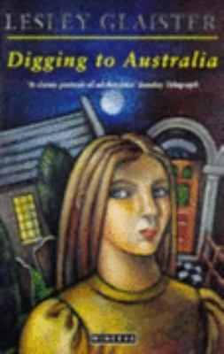 Digging To Australia 0749398647 Book Cover