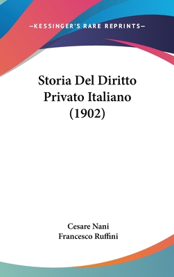 Storia del Diritto Privato Italiano (1902) [Italian] 1160701989 Book Cover