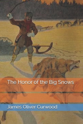 The Honor of the Big Snows B08WZ4P2JJ Book Cover