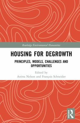 Housing for Degrowth: Principles, Models, Chall... 1138558052 Book Cover