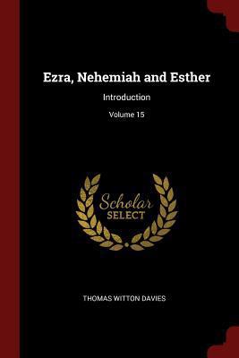 Ezra, Nehemiah and Esther: Introduction; Volume 15 1375794159 Book Cover