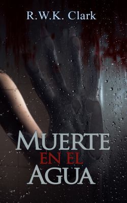 Muerte en el Agua: Abandonen el Barco [Spanish] 1948312506 Book Cover