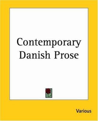 Contemporary Danish Prose 1419114026 Book Cover
