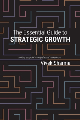 The Essential Guide to Strategic Growth: Avoidi... B0D9RBRXZK Book Cover