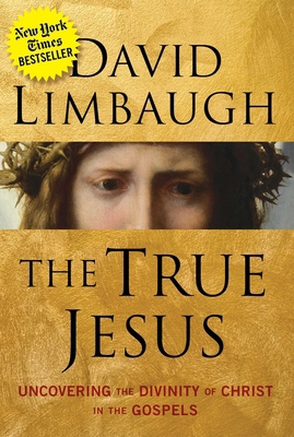 The True Jesus: Uncovering the Divinity of Chri... 162157637X Book Cover