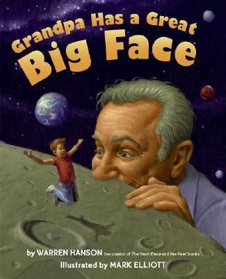 Grandpa Has a Great Big Face: 0060787767 Book Cover