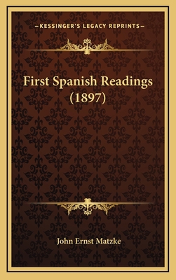 First Spanish Readings (1897) 1164997033 Book Cover