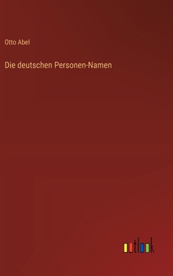 Die deutschen Personen-Namen [German] 3368029819 Book Cover