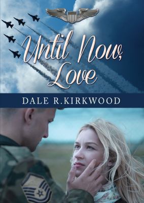Until Now, Love 1944733329 Book Cover