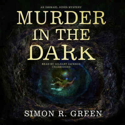 Murder in the Dark: An Ishmael Jones Mystery 1094068594 Book Cover