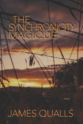 The Synchronicity Magique B0F32QTX4P Book Cover