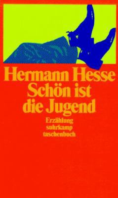 Schön ist die Jugend. Erzählung. [German] 3518378805 Book Cover