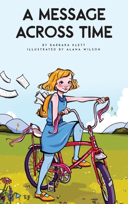 A Message Across Time B0BKHS6RD9 Book Cover