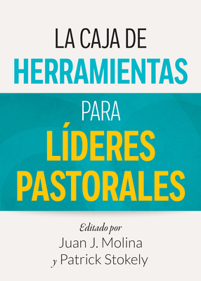 La Caja de Herramientas Para Líderes Pastorales [Spanish] 0814667732 Book Cover