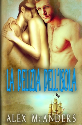 La Delizia dell'Isola [Italian] B08QGKBL2H Book Cover