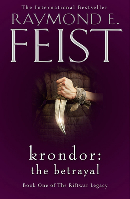 Krondor:The Betrayal:Riftwar Legacy 1 0008311250 Book Cover