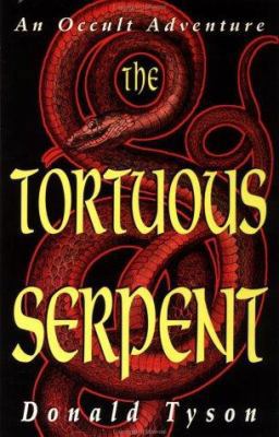 The Tortuous Serpent the Tortuous Serpent: An O... 1567187439 Book Cover