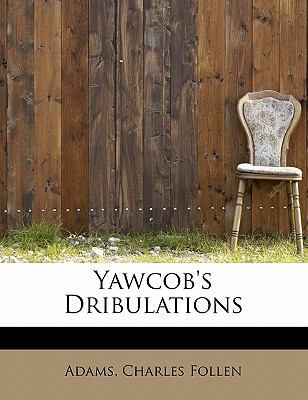 Yawcob's Dribulations 1241278423 Book Cover