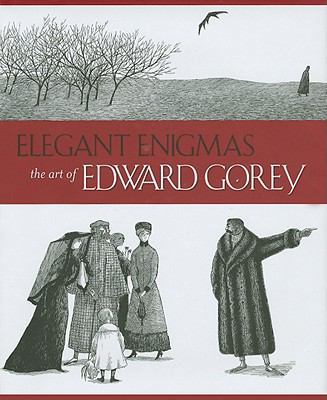 Elegant Enigmas: The Art of Edward Gorey 0764948040 Book Cover