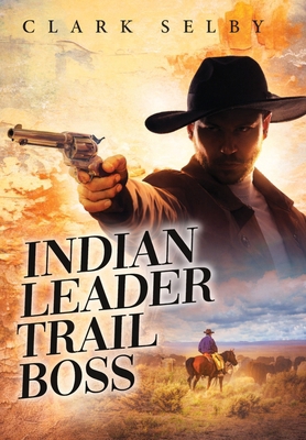 Indian Leader Trail Boss B0H5VVGWXM Book Cover