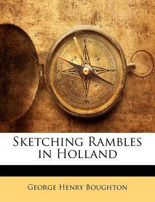 Sketching Rambles in Holland 1143163362 Book Cover