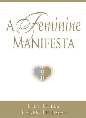 A Feminine Manifesta 0615354335 Book Cover