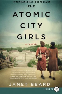 The Atomic City Girls [Large Print] 0062791702 Book Cover