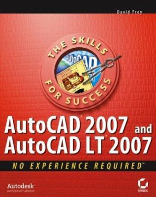 AutoCAD 2007 and AutoCAD LT 2007 0470008776 Book Cover