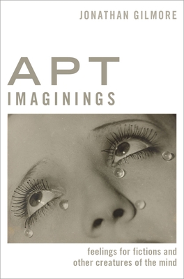 Apt Imaginings: Feelings for Fictions and Other... 0190096349 Book Cover