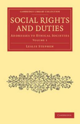 Social Rights and Duties: Addresses to Ethical ... 110803702X Book Cover