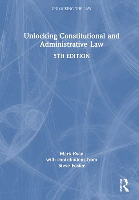 Unlocking Constitutional and Administrative Law 1032200782 Book Cover