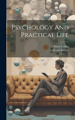 Psychology And Practical Life 1022887947 Book Cover