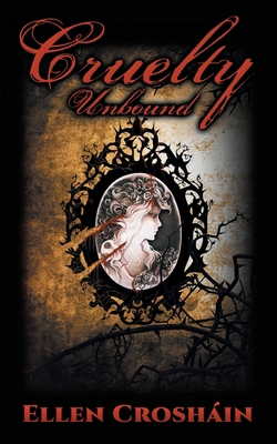 Cruelty: Unbound 1917435142 Book Cover
