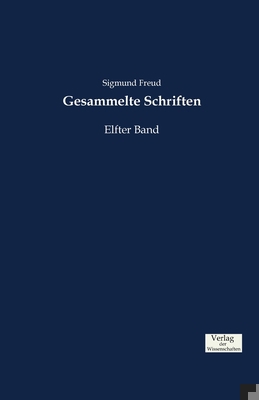 Gesammelte Schriften: Elfter Band [German] 3957007410 Book Cover