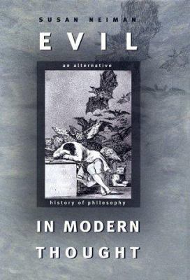 Evil in Modern Thought: An Alternative History ... B002OA57TI Book Cover