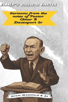 Elmer's Biblical Earful B0FJ8XBF9F Book Cover