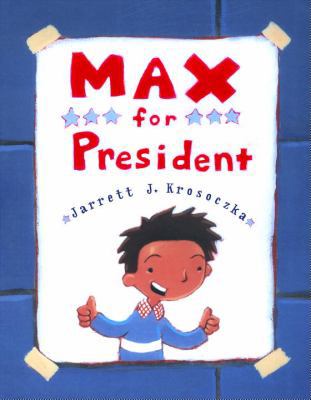 Max for President 0375824286 Book Cover